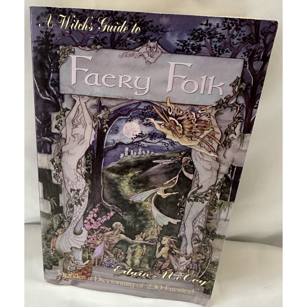 A Witch's Guide to FAERY FOLK by Edain McCoy, 1994 PB First Edition, 2nd Print